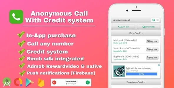 Anonymous Call - Android Free Calling App With in-app purchase & Credit system v2.3